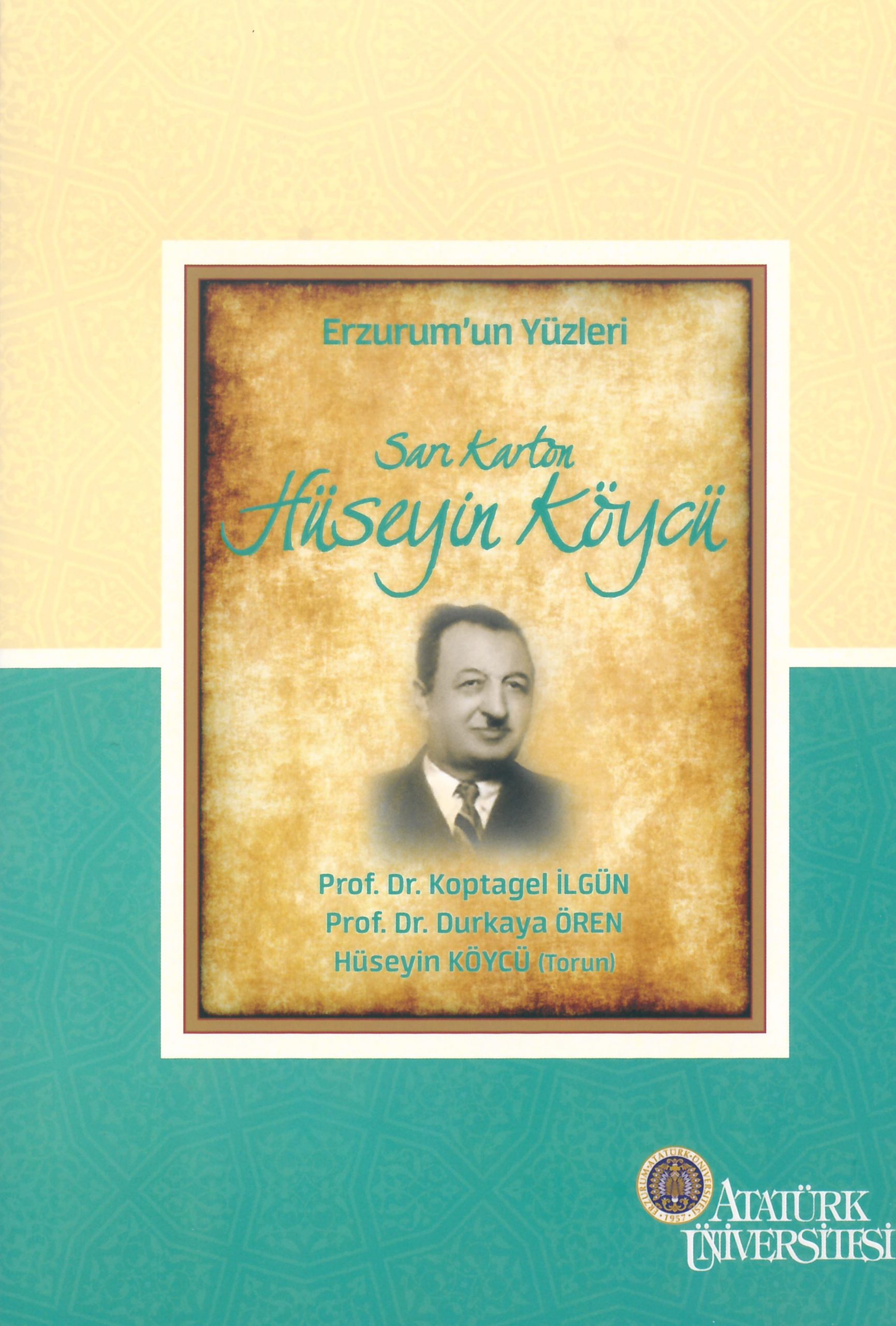 Erzurum’un Yüzleri (9s) (10) – Sarı Karton Hüseyin Köycü
