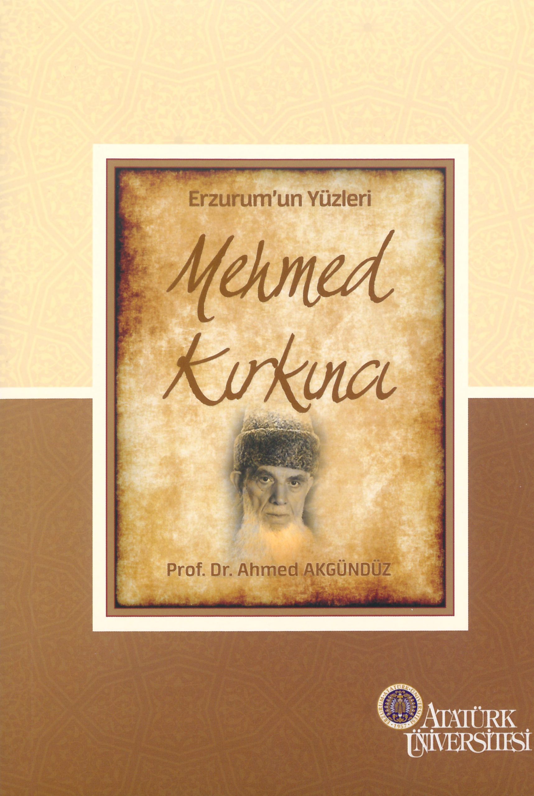 Erzurum’un Yüzleri (9s) (10) – Mehmed Kırkıncı