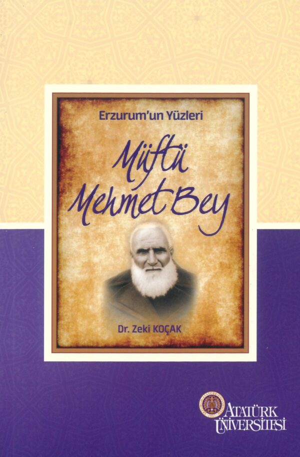 Erzurum'un Yüzleri (9) - Müftü Mehmet Bey