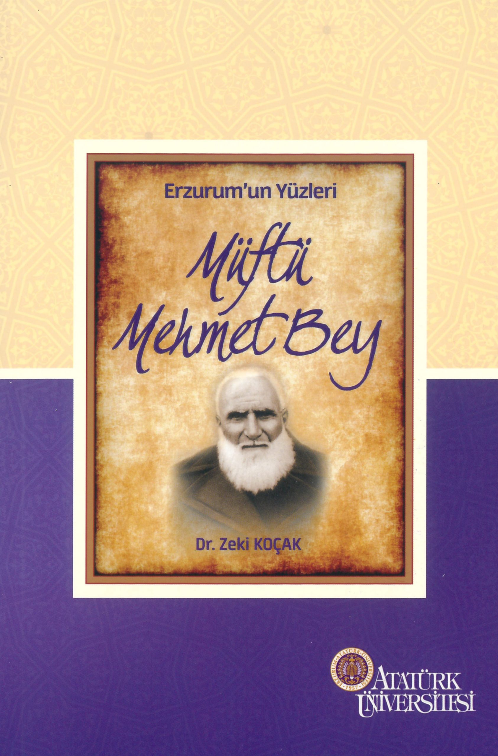 Erzurum’un Yüzleri (9) – Müftü Mehmet Bey