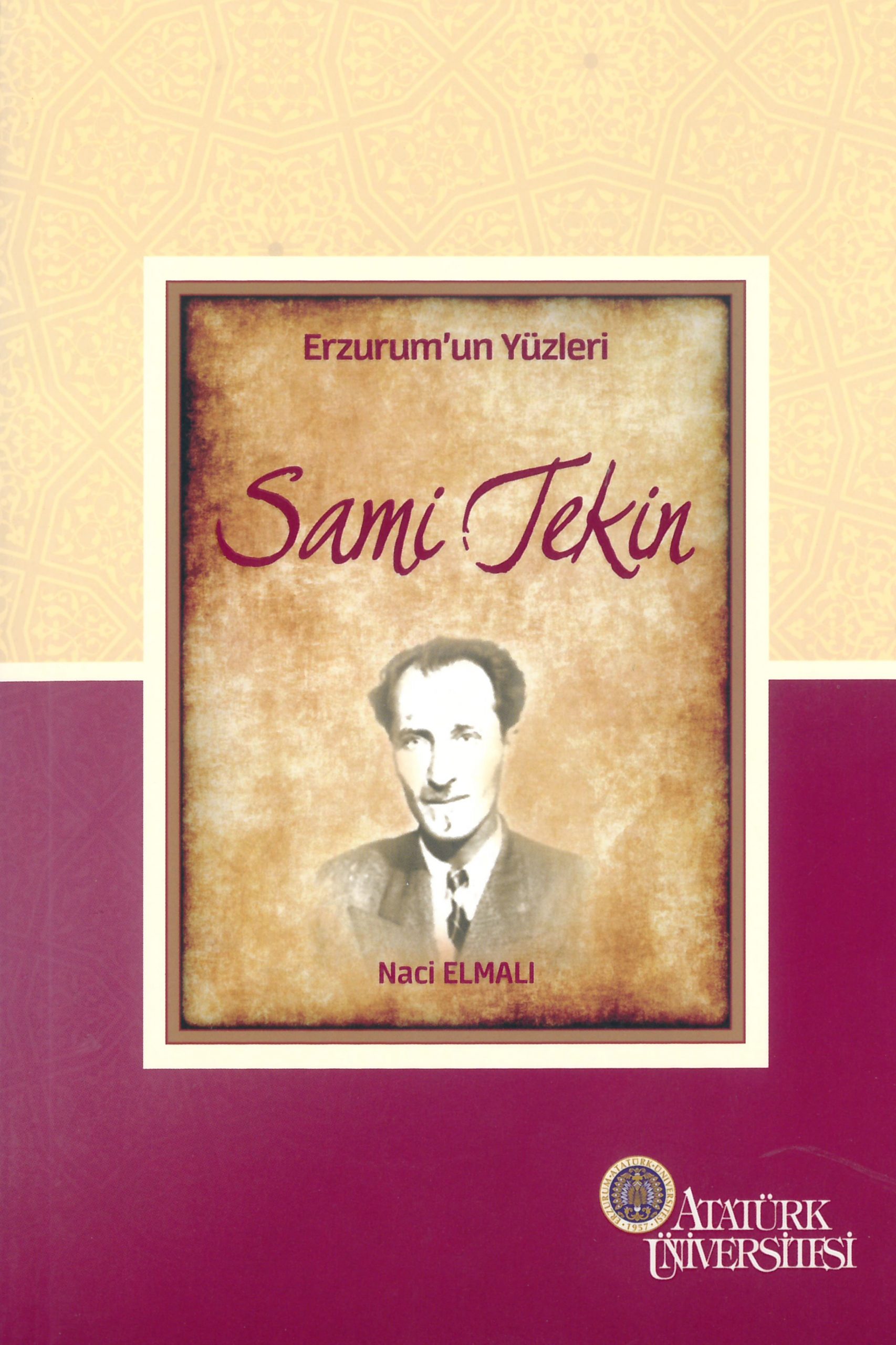 Erzurum’un Yüzleri (9) – Sami Tekin