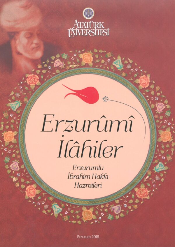 Erzurûmî İlahiler Erzurumlu İbrahim Hakkı Hazretleri